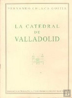 Bertrand.pt - Catedrales De Valladolid, Las