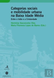 Categorias Sociais e Mobilidade Urbana na Baixa Idade Média