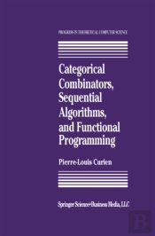 Categorical Combinators, Sequential Algorithms, And Functional Programming