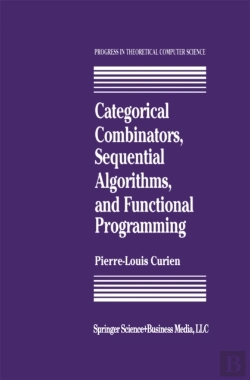 Bertrand.pt - Categorical Combinators, Sequential Algorithms, And Functional Programming