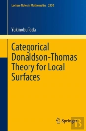 Categorical Donaldson-Thomas Theory For Local Surfaces