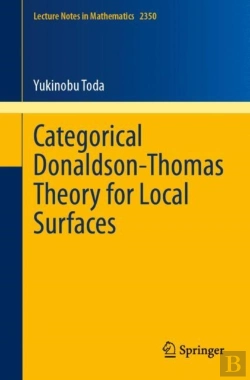Bertrand.pt - Categorical Donaldson-Thomas Theory For Local Surfaces
