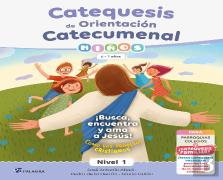 Catequesis De Orientacion Catecumenal Nivel 1 Niños