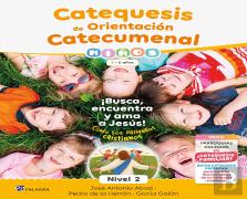 Catequesis De Orientacion Catecumenal Nivel 2 Niños