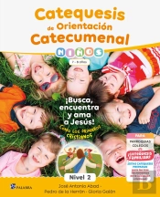 Catequesis De Orientacion Catecumenal Nivel 2 Niños
