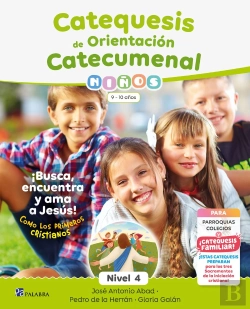 Bertrand.pt - Catequesis De Orientacion Catecumenal Nivel 4 Niños