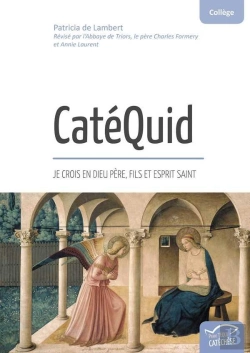 Bertrand.pt - Catéquid ; Je Crois En Dieu Père, Fils Et Esprit Saint