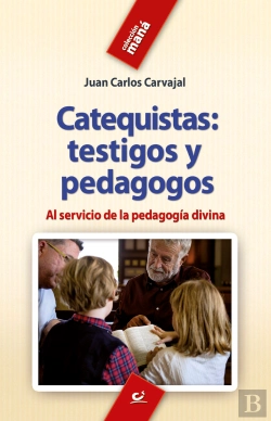 Bertrand.pt - Catequistas: Testigos Y Pedagogos