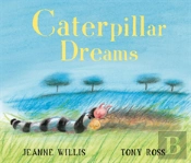Caterpillar Dreams