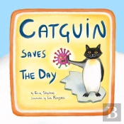 Catguin Saves The Day