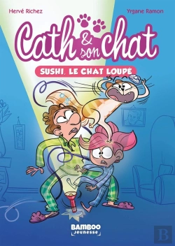 Bertrand.pt - Cath Et Son Chat Tome 1 : Sushi, Le Chat Loupé