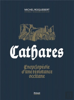 Bertrand.pt - Cathares : Encyclopédie D'Une Révolte Occitane