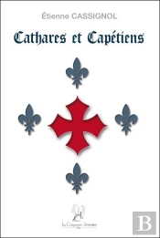 Cathares Et Capétiens