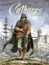 Cathares Tome 2 ; Chasse À L'Homme