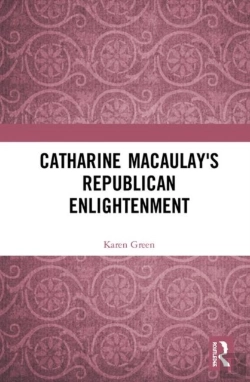 Bertrand.pt - Catharine Macaulay'S Republican Enlightenment