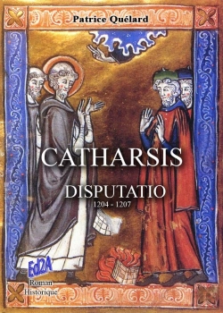 Bertrand.pt - Catharsis ; Disputatio ; 1204-1207