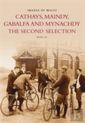 Cathays, Maindy, Gabalfe And Mynachdy