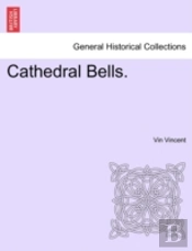 Cathedral Bells.