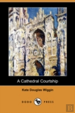 Bertrand.pt - Cathedral Courtship (Dodo Press)