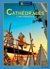 Cathédrales ; L'Art Français