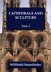 Cathedrals And Sculpture, Volume I