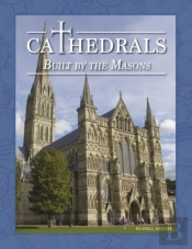 Cathedrals Built By The Masons