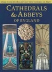 Cathedrals & Abbeys Of England