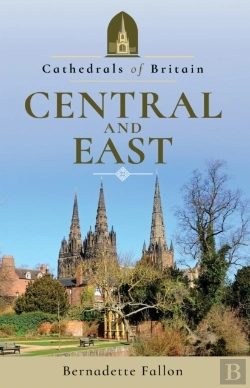 Bertrand.pt - Cathedrals Of Britain: Central And East