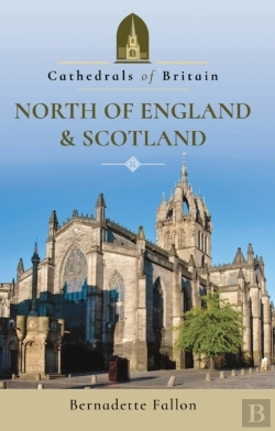 Bertrand.pt - Cathedrals Of Britain: North Of England & Scotland