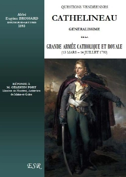 Bertrand.pt - Cathelineau, Généralissime De La Grande Armée Catholique Et Royale