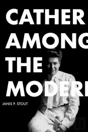 Cather Among The Moderns