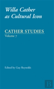 Cather Studies, Volume 7