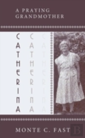 Catherina: Mennonite Pioneer