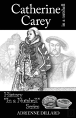 Bertrand.pt - Catherine Carey In A Nutshell