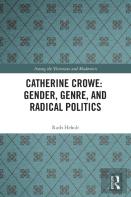 Catherine Crowe: Gender, Genre, And Radical Politics