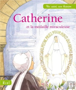 Bertrand.pt - Catherine Et La Médaille Miraculeuse
