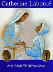 Catherine Laboure Et La Médaille Miraculeuse