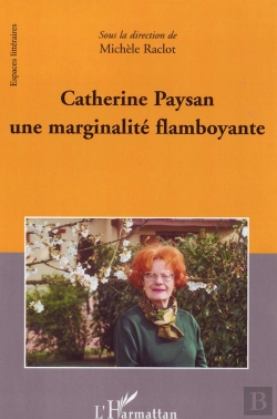Bertrand.pt - Catherine Paysan, Une Marginalité Flamboyante