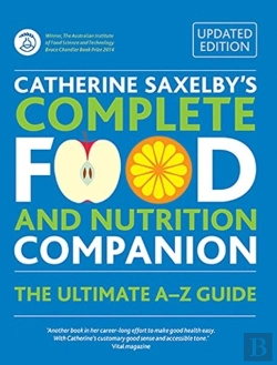 Bertrand.pt - Catherine Saxelby'S Complete Food And Nutrition Companion