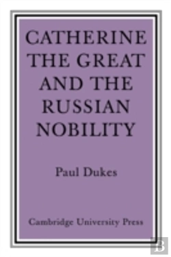 Bertrand.pt - Catherine The Great And The Russian Nobilty
