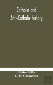 Catholic And Anti-Catholic History