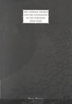 Bertrand.pt - Catholic Church And The Foundation Of The Northern Irish State