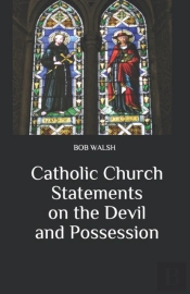 Catholic Church Statements On The Devil And Possession