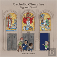Catholic Churches Big And Small
