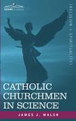 Catholic Churchmen In Science