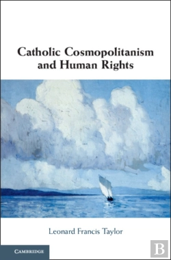 Bertrand.pt - Catholic Cosmopolitanism And Human Rights
