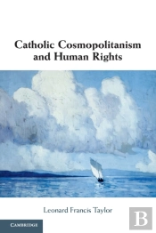 Catholic Cosmopolitanism And Human Rights