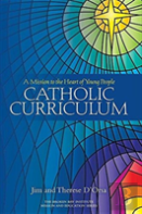 Catholic Curriculum A Mission To The Heart Of Young People