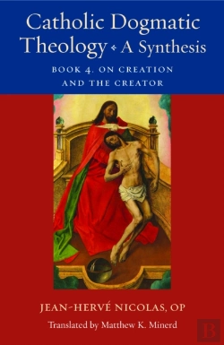 Bertrand.pt - Catholic Dogmatic Theology: A Synthesis