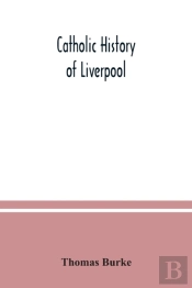 Catholic History Of Liverpool